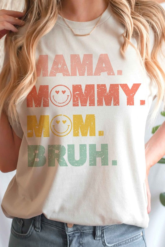 MAMA MOMMY MOM BRUH Tee (more colors)