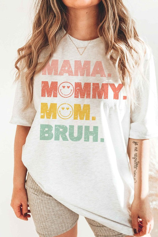MAMA MOMMY MOM BRUH Tee (more colors)